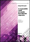 La responsabilità sociale nel modello imprenditoriale cooperativo libro