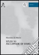 Studi su Asclepiade di Samo libro