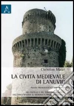 La civiltà medievale di Lanuvio