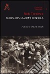 Stalin, con la zappa in spalla libro di Tuculescu Radu