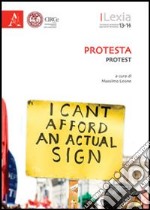 Lexia. Rivista semestrale di semiotica. Protesta/Protest. Vol. 7 libro