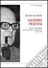 Sandro Pertini. Dalla liberazione alla solidarietà nazionale 1945-1978 libro