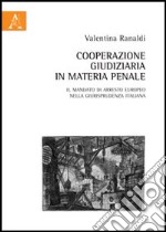 Cooperazione giudiziaria in materia penale libro