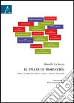 El Taffer de traducción. Tareas colaborativas para la clase de lengua y traducción