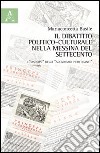 Il dibattito politico-culturale nella Messina del Settecento. I «discorsi» degli «accademici percolanti» libro