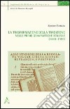 La trasformazione della tradizione nelle prime grammatiche italiane (1440-1555) libro di Fornara Simone