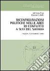 Riconfigurazioni politiche nelle aree di conflitto a sud del Sahara. Nigeria, Sud Sudan e Mali libro