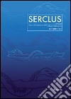 Serclus. Vol. 2 libro di Seita M. (cur.)