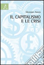 Il capitalismo e le crisi libro