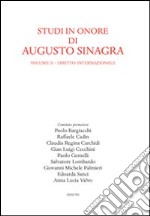 Studi in onore di Augusto Sinagra. Vol. 2: Diritto internazionale libro