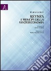 Keynes. I principi della macroeconomia libro di Lettieri Mattia