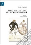 Testo, danza e corpo nell'Ottocento inglese libro