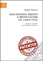 Segni distintivi, brevetti e diritto d'autore nel codice civile libro