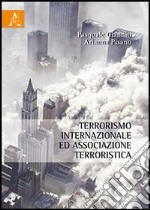 Terrorismo internazionale ed associazione terroristica