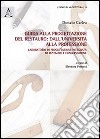 Guida alla progettazione del restauro. Dall'università alla professione. Laboratorio di progettazione integrata di restauro e conservazione. Con CD-ROM libro