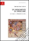 Un monumento da sfogliare. Il Messale de Firmonibus di Fermo. Ediz. illustrata libro di Laskaris Caterina Zaira