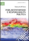 Parlamentarismo e responsabilità politica libro di D'Anna Giancarlo