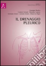 Il drenaggio pleurico