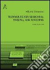 Techniques for searching, parsing, and matching libro di Pettorossi Alberto