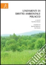 Lineamenti di diritto ambientale polacco libro