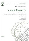 «I am a dreamer». la didattica dell'inglese tra rappresentazioni linguistiche e costruzione dell'identità libro di Mazzara Sabrina