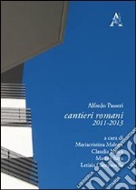 Cantieri romani 2011-2013 libro