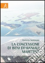 La concessione di beni demaniali marittimi libro