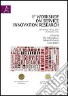 1st Workshop on service innovation research. Con CD-ROM libro