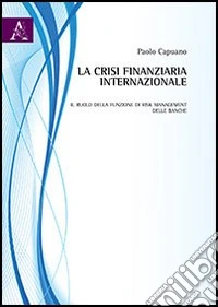 La crisi finanziaria internazionale