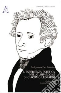 L'esperienza estetica nello «Zibaldone» di Giacomo Leopardi