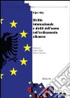 Diritto internazionale e diritto dell'uomo nell'ordinamento albanese libro