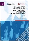 Gli analytics come motore per i big data, la ricerca e il sistema paese libro