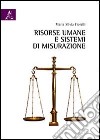 Risorse umane e sistemi di misurazione libro