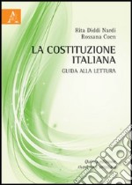 La Costituzione italiana. Giuda alla lettura