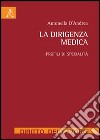 La dirigenza medica. Profili di specialità libro
