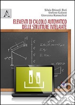 Elementi di calcolo automatico delle strutture intelaiate libro