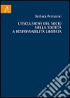 L'esclusione del socio nella società a responsabilità limitata libro di Petrazzini Barbara