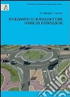 Fondamenti di infrastrtture viarie ed intersezioni libro