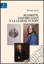 Algarotti, Gasparo Gozzi e la lezione di Pope libro