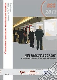 RSS2013. 4th International Conference on road safety and simulation