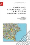 Geografie della città e del suo fuori. Narrazioni iblee contemporanee libro