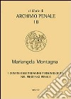 I confini dell'indagine personologica nel processo penale libro di Montagna Mariangela