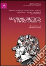 Umorismo, creatività e invecchiamento libro