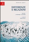 Diffrenze e relazioni. Vol. 1: Il prossimo e l'estraneo libro