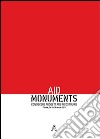 Aid monuments. Conoscere, progettare, ricostruire libro