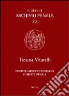 Manipolazione psicologica e diritto penale libro di Vitarelli Tiziana