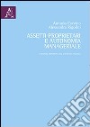 Assetti proprietari e autonomia manageriale. Evidenze empiriche nel contesto italiano libro