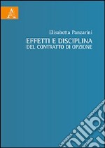 Effetti e disciplina del contratto di opzione libro