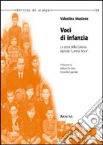 Voci di infanzia. La storia della Colonia Agricola «Luceria Nova»