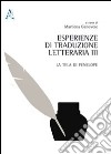 Esperienze di traduzione letteraria. Vol. 3: La tela di Penelope libro di Genovese M. (cur.)